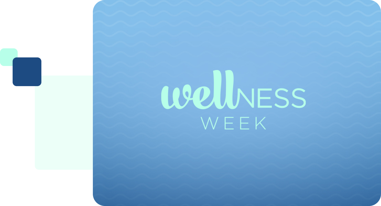 Wellness Week Campaign Design